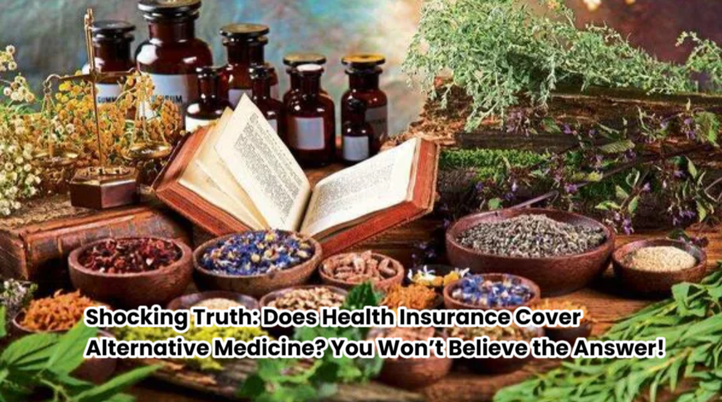 Health Insurance Cover Alternative Medicine