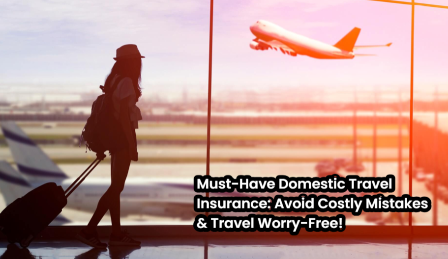 Domestic Travel Insurance