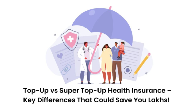 Top-Up vs Super Top-Up Health Insurance